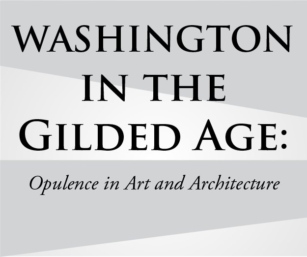 Washington in the Gilded Age with Brazos Forum
